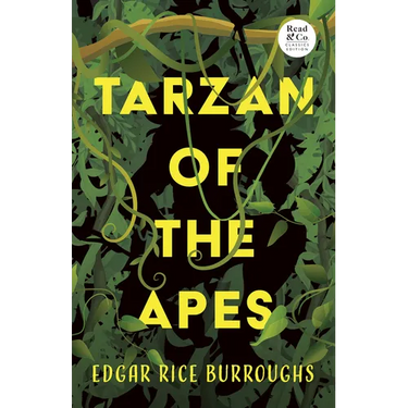 Tarzan of the Apes (Read & Co. Classics Edition)