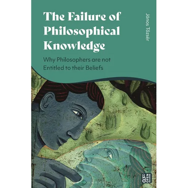 The Failure of Philosophical Knowledge: Why Philosophers Are Not Entitled to Their Beliefs