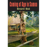 Coming of Age in Samoa: A Psychological Study of Primitive Youth for Western Civilisation