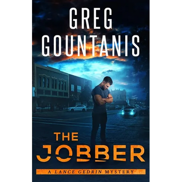 The Jobber: A Lance Gedrin Mystery