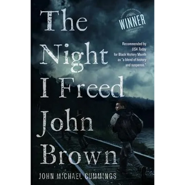 The Night I freed John Brown