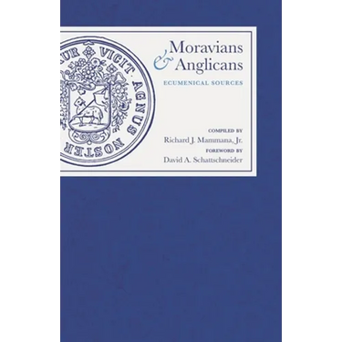 Moravians and Anglicans: Ecumenical Sources