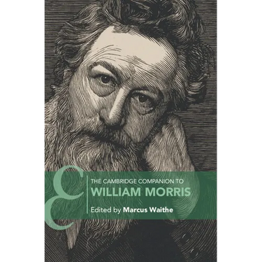 The Cambridge Companion to William Morris