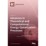 Advances in Theoretical and Computational Energy Optimization Processes