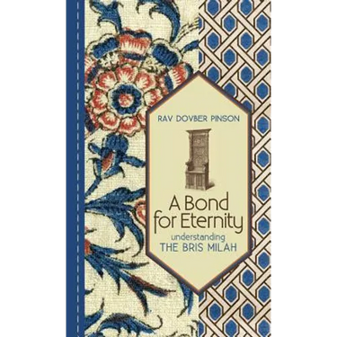 A Bond for Eternity: Understanding the Bris Milah