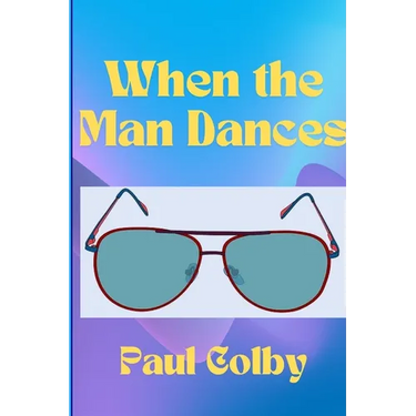 When the Man Dances