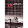 The Scotland Spy