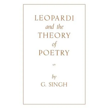 Leopardi and the Theory of Poetry