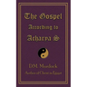 The Gospel According to Acharya S