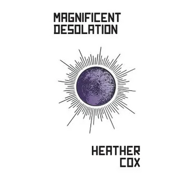 Magnificent Desolation