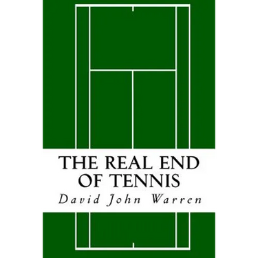 The Real End of Tennis