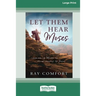 Let Them Hear Moses: Looking to Moses to Point People to Jesus (16pt Large Print Edition)