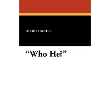 Who He?
