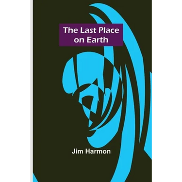 The Last Place on Earth