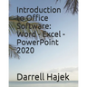 Introduction to Office Software: Word - Excel - PowerPoint 2020