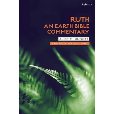 Ruth: An Earth Bible Commentary