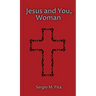 Jesus and You, Woman: Ignatian Retreat for Women under the guidance of Edith Stein
