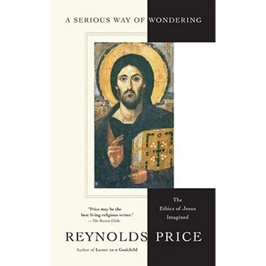 A Serious Way of Wondering: The Ethics of Jesus Imagined
