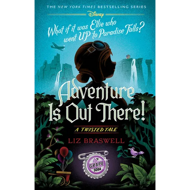 Adventure Is Out There!: A Twisted Tale