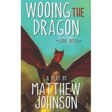 Wooing the Dragon: Love Bites