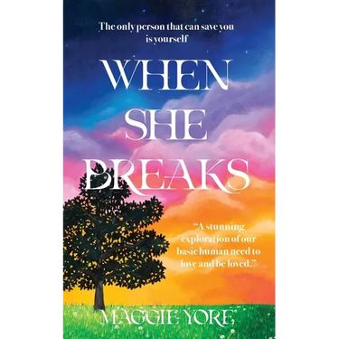 When She Breaks