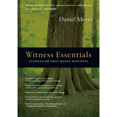 Witness Essentials: Evangelism That Makes Disciples