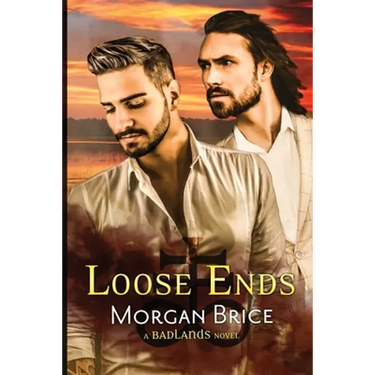 Loose Ends: A Badlands Novel #4