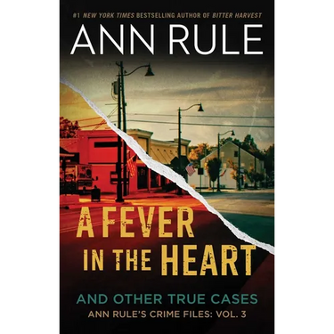 A Fever in the Heart: And Other True Cases