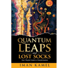 Quantum Leaps and Lost Socks: Your Playful Guide to Transformation