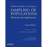 Sampling of Populations: Methods and Applications, Solutions Manual