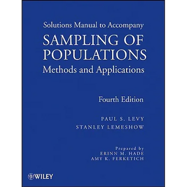 Sampling of Populations: Methods and Applications, Solutions Manual