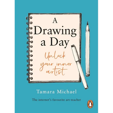 A Drawing a Day: Unlock Your Inner Artist