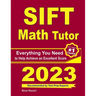 SIFT Math Tutor: Everything You Need to Help Achieve an Excellent Score