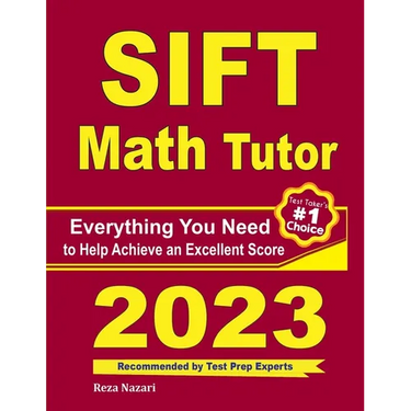 SIFT Math Tutor: Everything You Need to Help Achieve an Excellent Score