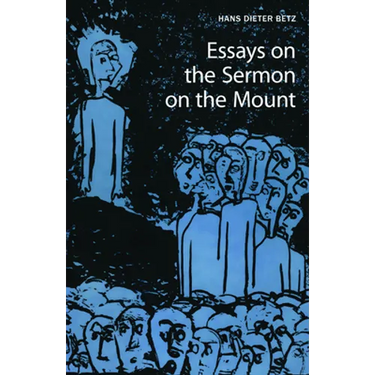 Essays on the Sermon on the Mount