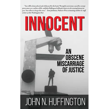 Innocent An Obscene Miscarriage of Justice