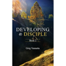 Developing A Disciple: Book 2