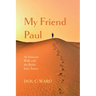 My Friend Paul