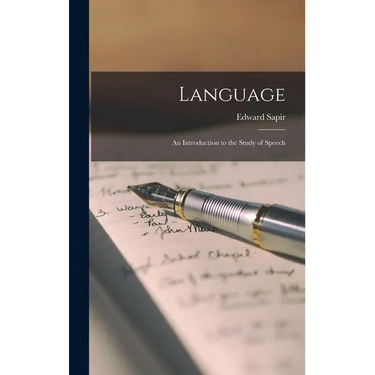 Language: An Introduction to the Study of Speech