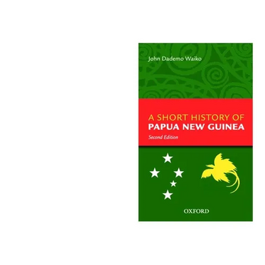 A Short History of Papua New Guinea