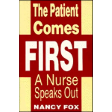 The Patient Comes First