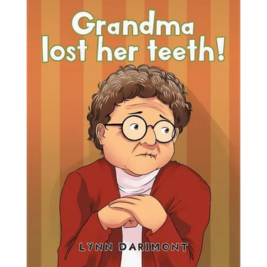 Grandma lost her teeth!