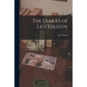 The Diaries of Leo Tolstoy