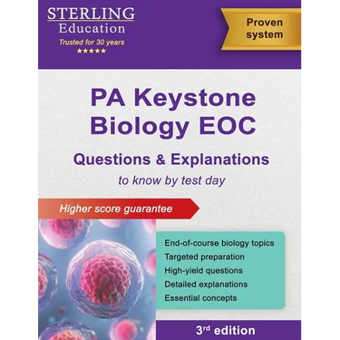 Keystone Biology EOC Questions & Explanations: Pennsylvania Biology End-of-Course Assessment Preparation