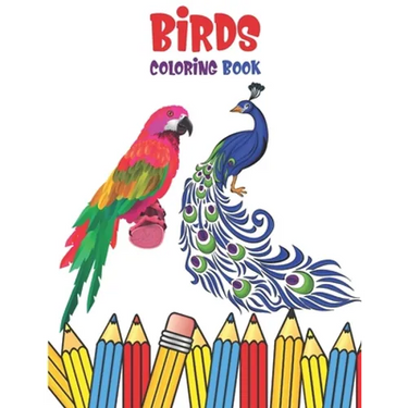 Birds Coloring Book: Coloring Book For Kids