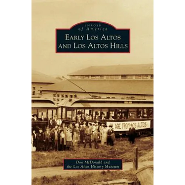 Early Los Altos and Los Altos Hills