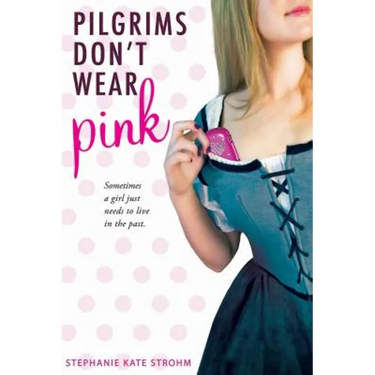 Pilgrims Don't Wear Pink