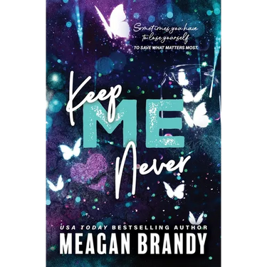 Keep Me Never