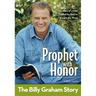 The Prophet with Honor, Kids Edition: The Billy Graham Story