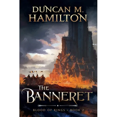 The Banneret: Blood of Kings Book 2